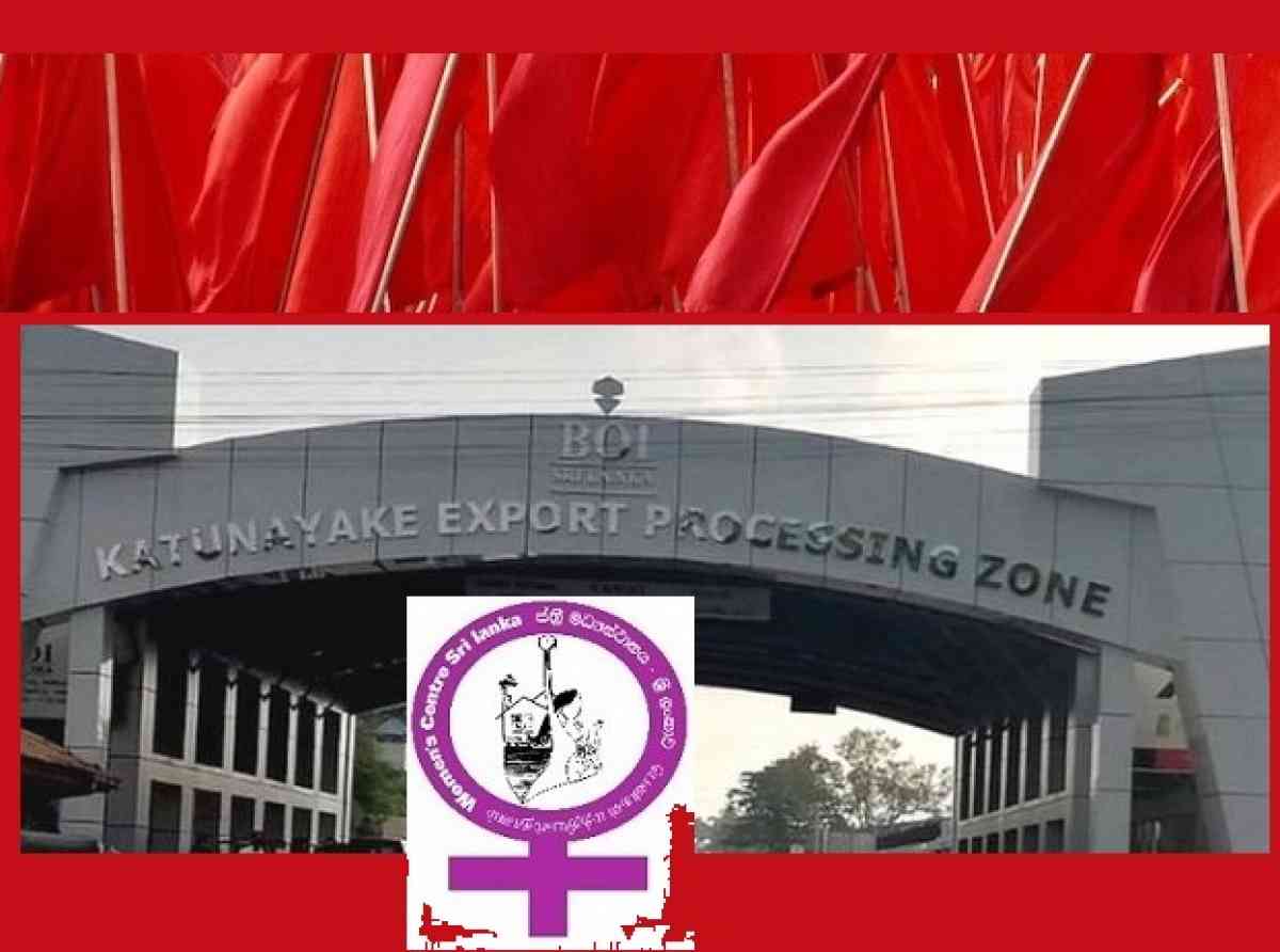සූරා කෑමට, මර්දනයට සහ බහුවිධ පීඩනයන්ට එරෙහි කම්කරු ස්ත්රීන්ගේ ඒකාබද්ධ මැයි රැලිය කටුනායකදී...