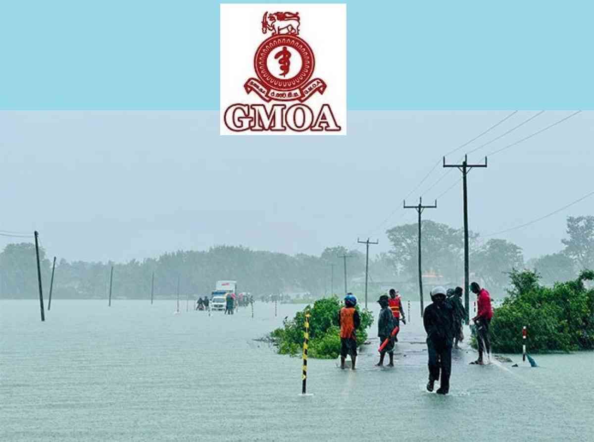 අයහපත් කාලගුණය හමුවේ ජාතික ආපදා සුදානම ශක්තිමත් කරන්න - GMOA